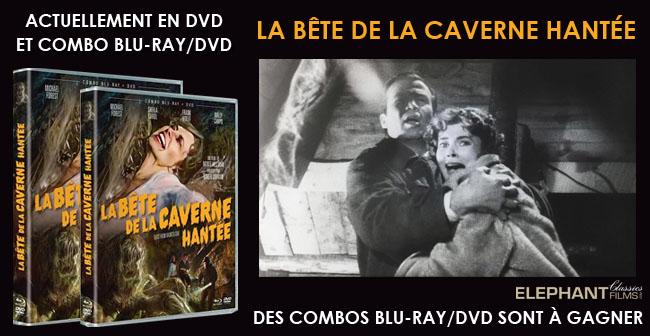 Tentez de gagner des combos BLU-RAY/DVD de La B�te de la Caverne Hant�e