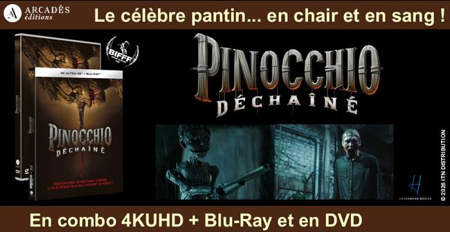 Tentez de gagner des combos BLU-RAY 4K UHD + BLU-RAY de Pinocchio Déchaîné