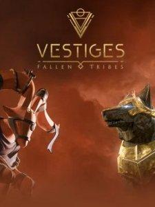 Vestiges : Fallen Tribes